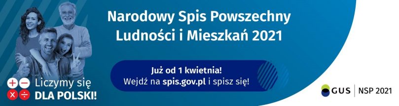 NARODOWY SPIS POWSZECHNY LUDNOŚCI I MIESZKAŃ NSP 2021 #LiczySięKażdy